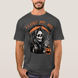 T-shirt Halloween I Love My Job Spooky Season