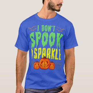 T-shirt Halloween Je N'Ai Pas Parlé J'Étincelle