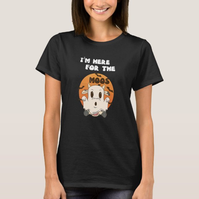 T-shirt Halloween Je Suis Ici Pour Moos (Devant)