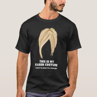 T-shirt Halloween Karen Costume drôle Live Rire Coupe chev