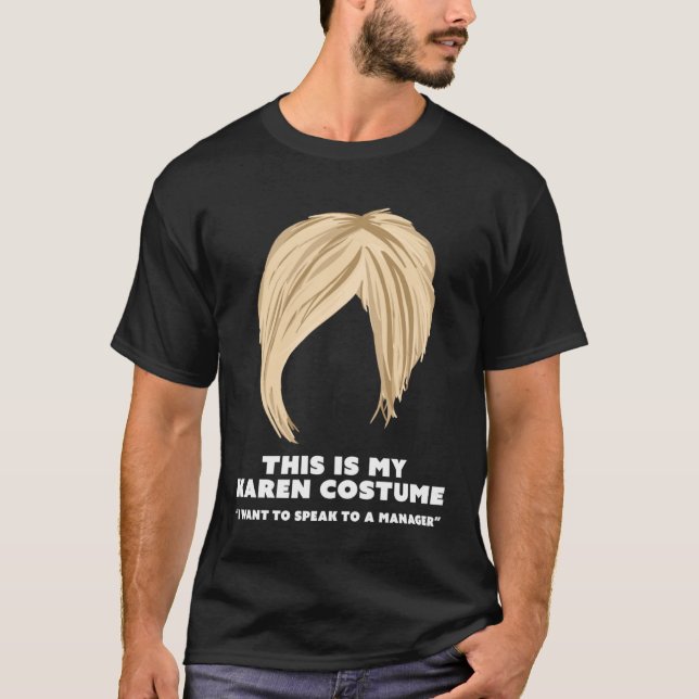 T-shirt Halloween Karen Costume Live Rire Hair Cut Meme (Devant)