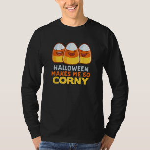 T-shirt Halloween Me Rend Corny Drôle Pun De Corn De Bonbo