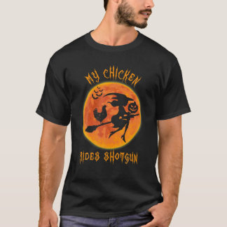 T-shirt Halloween Mon Poulet Rides Shotgun, sorcière fille