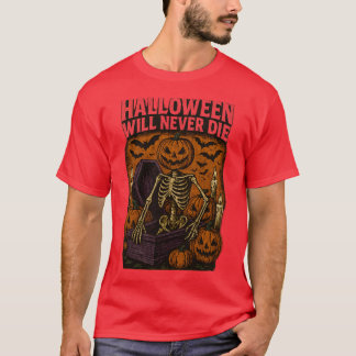 T-SHIRT HALLOWEEN NE MEURTRA JAMAIS