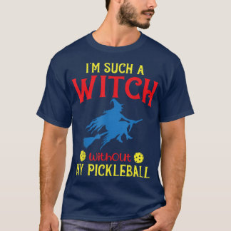 T-shirt Halloween Pickleball Tee Une Sorcière Sans Mon P