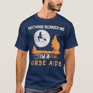 T-shirt Halloween Rien ne me fait peur Je suis infirmière 
