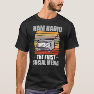 T-shirt Ham Radio Le Premier Média Social Pour Amateur Rad