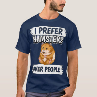 T-shirt Hammy Je Préfère Hamsters Sur People Hamster