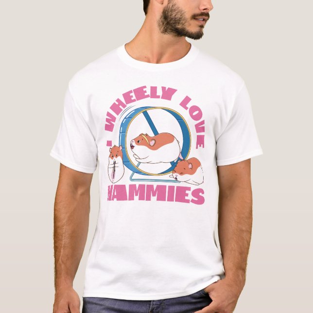 T-shirt Hamster I Wheely Love Hammies Wheel (Devant)