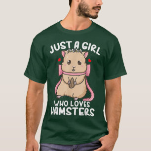 T-shirt Hamster Juste une fille qui aime les Hamsters