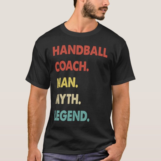 T-shirt Handball Coach Man Myth Legend  1 (Devant)