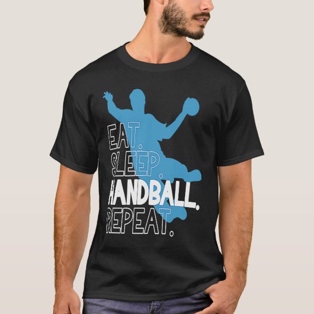 T-shirt Handball Eat Sleep Handball Repeat Statement (Devant)