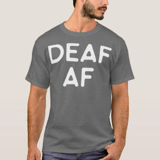 T-shirt Handicap auditif sourd, sourd et sourd cadeau