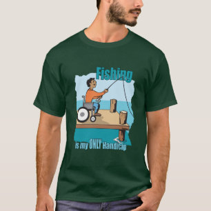 T-shirt Handicap Fauteuil Roulant Pêche