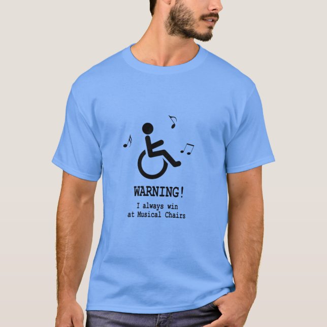 T-shirt Handicap Humour - Handicap Fauteuil Roulant Funny  (Devant)