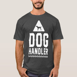 T-shirt Handler Chiens Manipulation de chiens Formation de