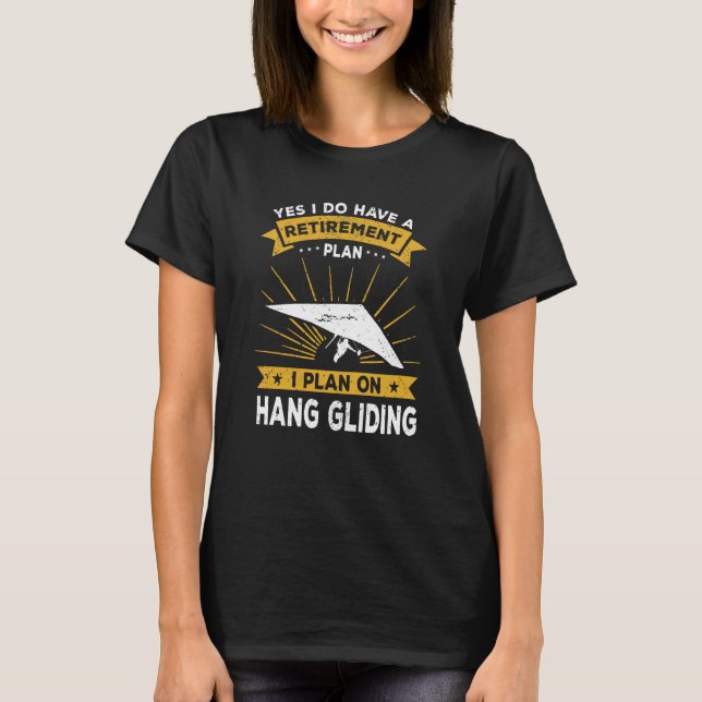 T-shirt Hang Glider Saying Hang Gliding (Devant)