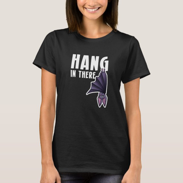 T-shirt Hang In There Bat vampire   (Devant)