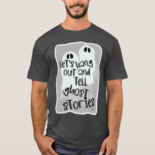 T-shirt Hang Out Raconter Des Histoires Fantômes Halloween