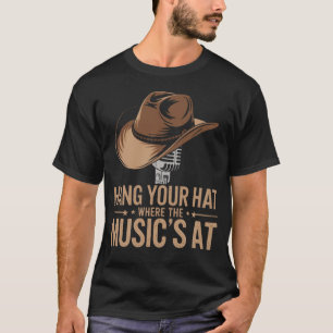 T-shirt Hang Your Casquette Where the Music's At - Country