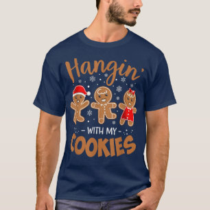 T-shirt Hangin Avec Mes Cookies Gingerbread Femmes Noël