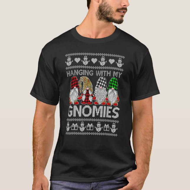 T-shirt Hanging With My Gnomies Christmas Cute Gnomes Ugly (Devant)