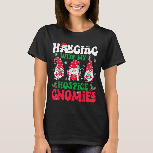 T-shirt Hanging With My Hosce Gnomies Nurse Gnome Funny Ch (Devant)