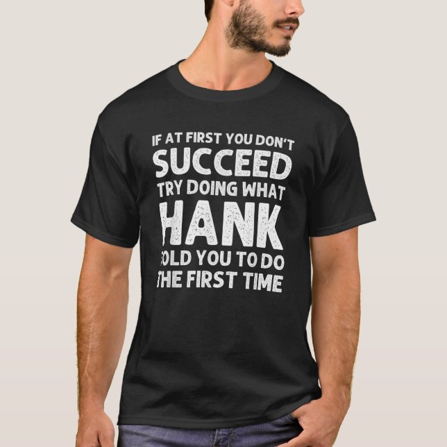 T-shirt HANK Nom cadeau Anniversaire Personnalisé Noël drô (Devant)