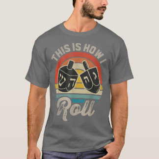 T-shirt Hanukkah Dreidel Game This Is How I Roll Jewish Ch