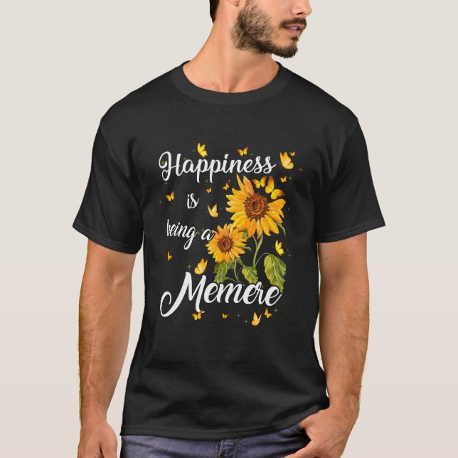 T-shirt Happiness Is Being A Memere Sunflower Gift For Gra (Devant)