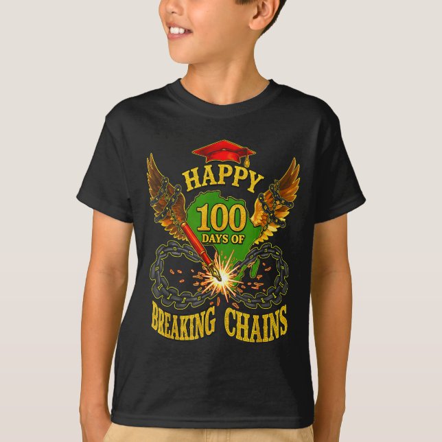 T-shirt Happy 100 Days Of Breaking Chains Mlk Legacy Schoo (Devant)