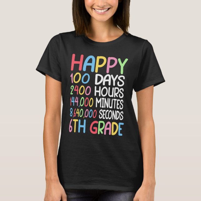 T-shirt Happy 100 Days Of School 6th Grade Student Math Te (Devant)