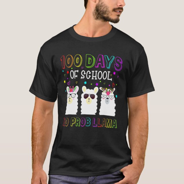 T-shirt Happy 100 Days Of School No Probllama Llama 100th  (Devant)