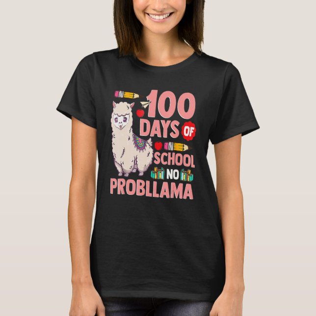 T-shirt Happy 100 Days Of School No Probllama Llama 100th  (Devant)
