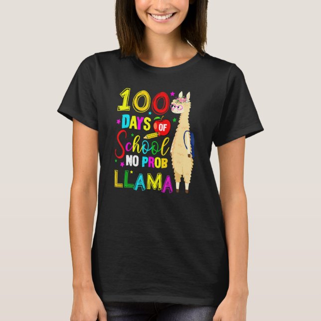T-shirt Happy 100 Days Of School No Probllama Llama 100th  (Devant)