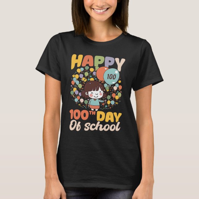T-shirt Happy 100th Day Of School 100 Days At School (Devant)