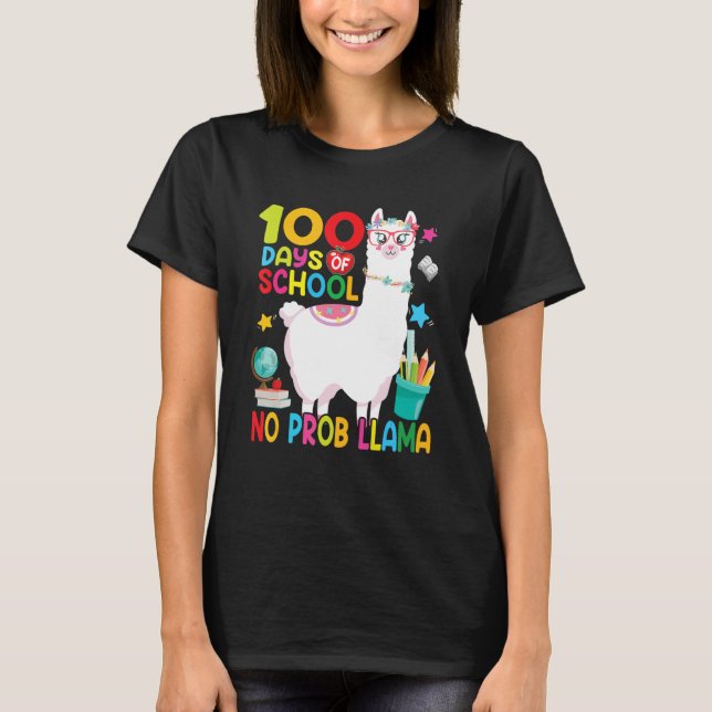 T-shirt Happy 100th Day Of School 100 Days No Probllama Ll (Devant)