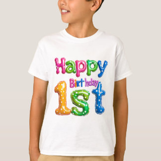 T-shirt Happy 1st Birthday – Colorful Balloon Design 