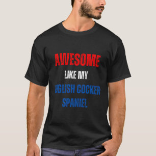 T-shirt Happy 4 juillet Awesome Comme Mon Anglais Cocker S