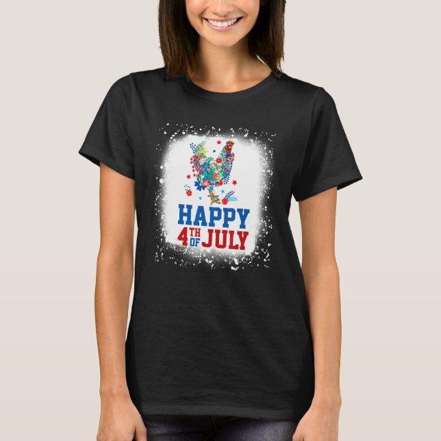 T-shirt Happy 4th Of July Chicken Farmer Flower Bleached W (Devant)