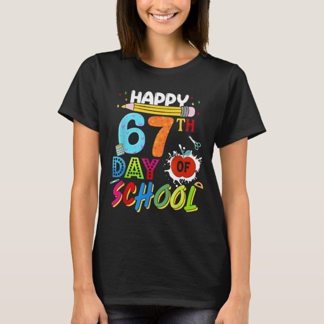 T-shirt Happy 67 Days of School 67th Day Smarter Six Seven (Devant)