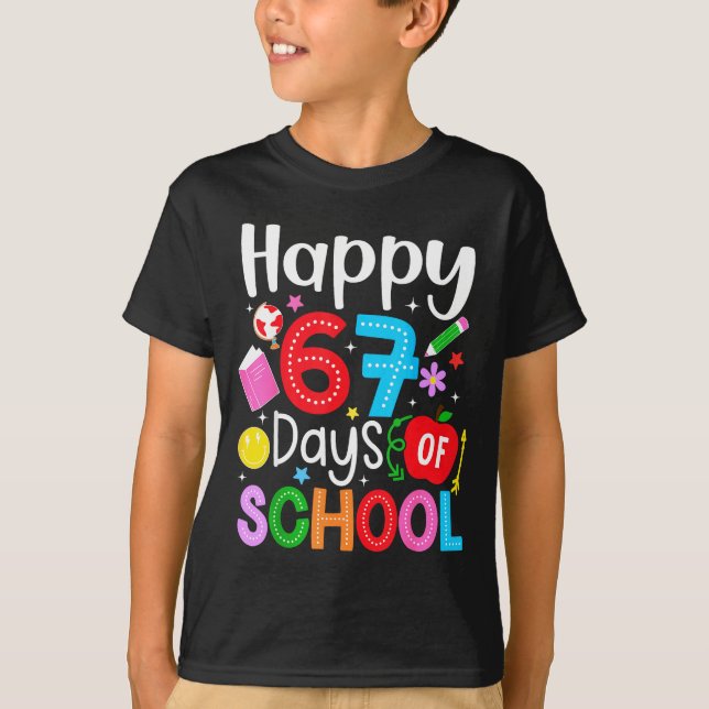 T-shirt Happy 67 Days Of School Funny Six Seven Meme Teach (Devant)