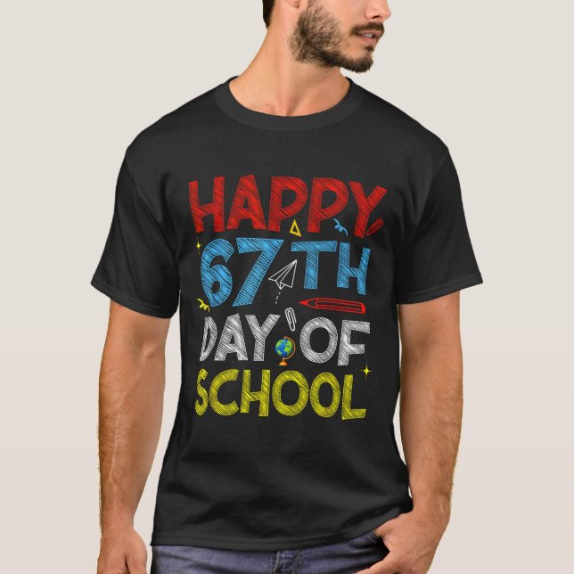 T-shirt Happy 67th Day Of School - Funny Students Teachers (Devant)