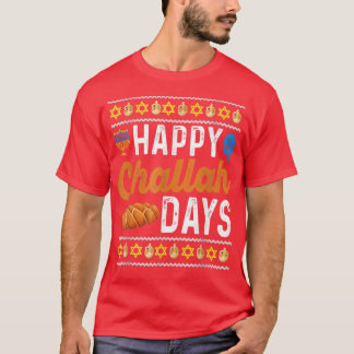 T-shirt Happy Challah Days Funny Ugly Hanukkah