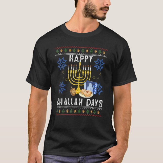 T-shirt Happy Challah Days  Ugly Hanukkah Sweater Men Boy (Devant)