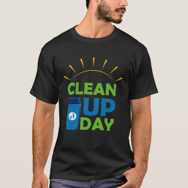 T-shirt Happy Clean Up Day Cleaning Person Gift (Devant)