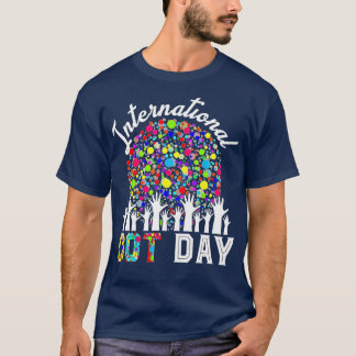 T-shirt Happy Dot Day International Dot Day Colorful