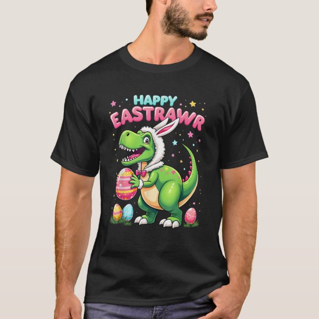 T-shirt Happy Eastrawr T Rex Dinosaur Easter Bunny Candy E (Devant)
