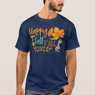 T-shirt Happy Fall Ya Ll Fall Automne Laisse De Jolies Flo