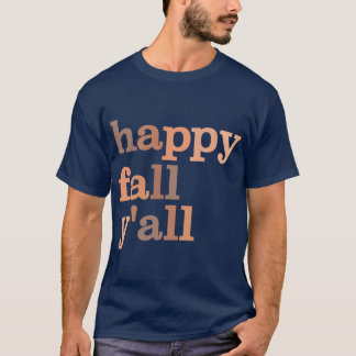 T-shirt happy fall yall autumn quote Oversized